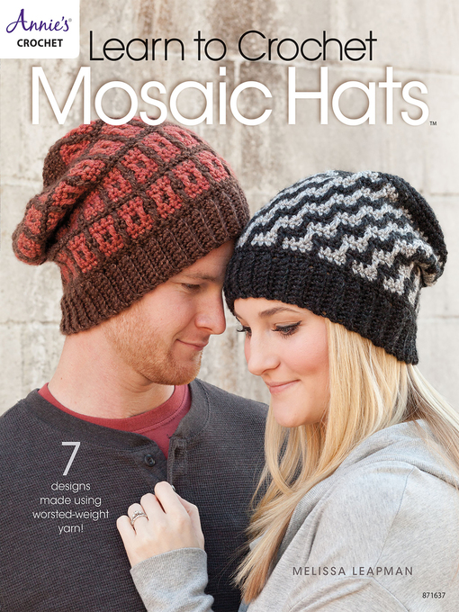 Title details for Learn to Crochet Mosaic Hats by Melissa Leapman - Available